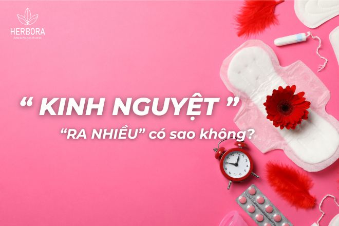 kinh nguyệt ra nhiều có sao không